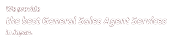 We Provide the best general sales agent services in Japan